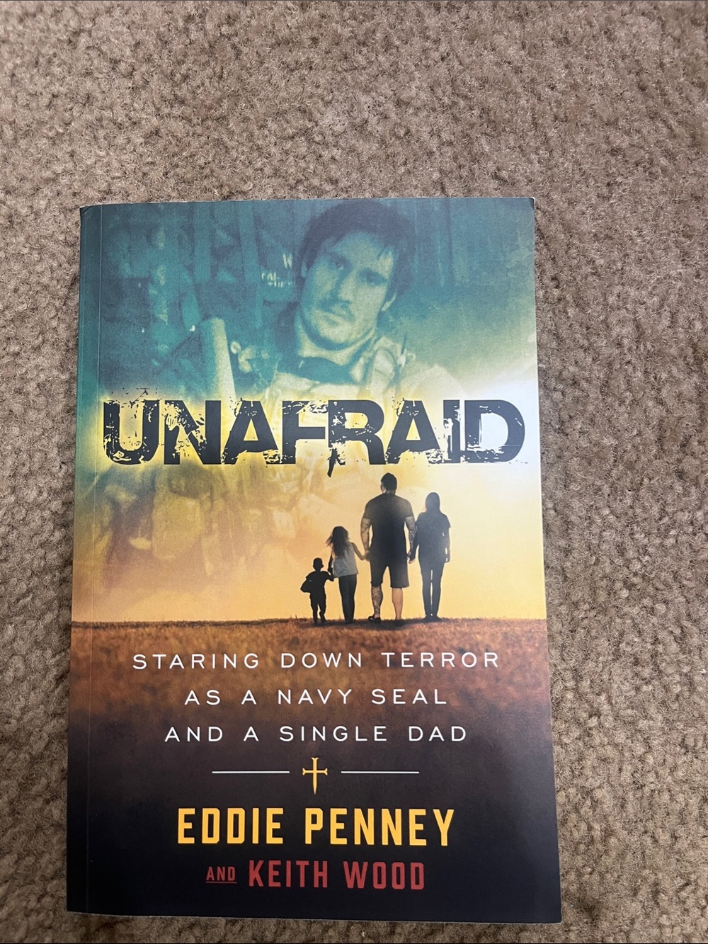 Unafraid by Eddie Penney and Keith Wood